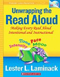 Unwrapping the Read Aloud Making Every Read Aloud Intentional & Instructional With DVD