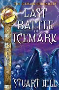 Icemark Chronicles 03 Last Battle of the Icemark