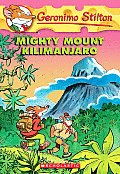 Geronimo Stilton 41 Mighty Mount Kiliman