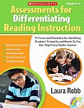Assessments for Differentiating Reading Instruction: 100 Forms on a CD and Checklists for Identifying Students' Strengths and Needs So You Can Help Ev
