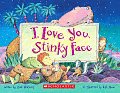 I Love You Stinky Face With Paperback Book