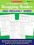 Extra Practice for Struggling Readers High Frequency Words Grades 3 6 Motivating Practice Packets That Help Intermediate Students Master 240 Essential Words They Need to Know to Succeed in Reading & Writing