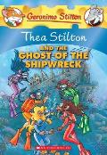 Thea Stilton 03 & The Ghost Of The Shipwreck