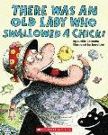 There Was An Old Lady Who Swallowed A Chick