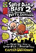 Super Diaper Baby 02 The Invasion of the Potty Snatchers