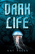 Dark Life - Signed Edition