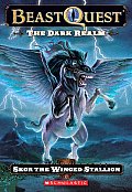 Beast Quest 14 Dark Realm Skor The Winged Stallion