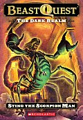 Beast Quest 18 Dark Realm Sting the Scorpion Man