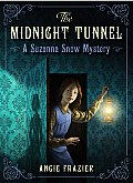 Midnight Tunnel A Suzanna Snow Mystery