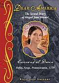 Dear America the Second Diary of Abigail Jane Stewart Cannons at Dawn Valley Forge Pennsylvania 1779