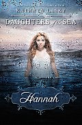 Daughters of the Sea 01 Hannah