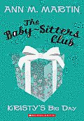 Babysitters Club 006 Kristys Big Day