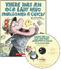 There Was an Old Lady Who Swallowed a Chick! [With CD (Audio)]
