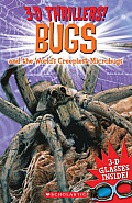 3 D Thrillers Bugs & the Worlds Creepiest Microbugs