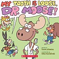 My Tooth Is Loose Dr Moose