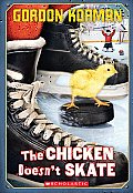 Chicken Doesnt Skate