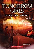 Tomorrow Girls 03 With the Enemy