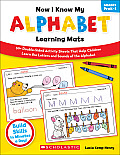 Now I Know My Alphabet Learning Mats, Grades PreK-1