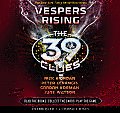 Vespers Rising (the 39 Clues, Book 11) (Unabridged Edition): Volume 11