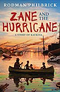 Zane & the Hurricane A Story of Katrina