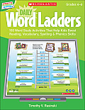 Interactive Whiteboard Activities: Daily Word Ladders Grades 4-6: 100 Word Study Activities That Help Kids Boost Reading, Vocabulary, Spelling & Phoni