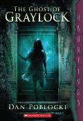 Ghost of Graylock a Hauntings novel