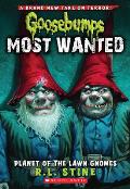 Goosebumps Most Wanted 01 Planet of the Lawn Gnomes