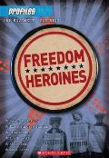 Freedom Heroines (Profiles #4): Volume 4
