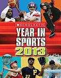 Scholastic Year in Sports 2013