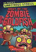 Monstrous Stories 1 Night of the Zombie Goldfish