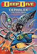 Deep Dive 1 Cephalox the Cyber Squid