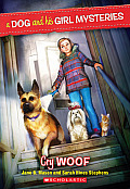 Cry Woof (Dog and His Girl Mysteries #3)