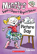 Missys 01 Missys Super Duper Royal Deluxe 01 Picture Day Branches Growing Readers