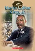 I Am Martin Luther King Jr. (I Am #4): Volume 4