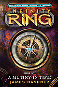 A Mutiny in Time (Infinity Ring, Book 1), 1