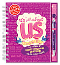 Its All about Us Especially Me A Journal of Totally Personal Questions for You & Your Friends
