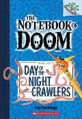 Notebook of Doom 02 Day of the Night Crawlers Branches Growing Readers