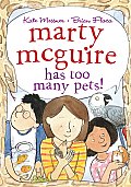 Marty McGuire Has Too Many Pets