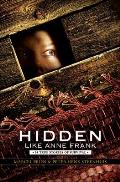 Hidden Like Anne Frank 14 True Stories of Survival