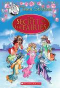Thea Stilton Special Edition 02 The Secret of the Fairies A Geronimo Stilton Adventure