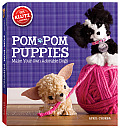 POM POM Puppies Make Your Own Adorable Dogs