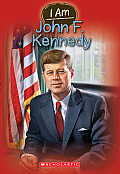 I Am John F Kennedy
