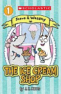Scholastic Reader Level 1 Ice Cream Shop A Steve & Wessley reader