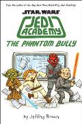 Jedi Academy: The Phantom Bully