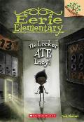Eerie Elementary 02 The Locker Ate Lucy Branches Growing Readers