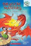 Dragon Masters 04 Power of the Fire Dragon Branches Growing Readers