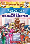 Thea Stilton 19 Thea Stilton & the Chocolate Sabotage