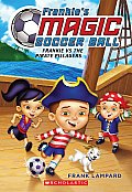 Frankies Magic Soccer Ball 01 Frankie vs the Pirate Pillagers