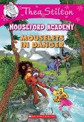 Thea Stilton 03 Mouseford Academy Mouselets in Danger