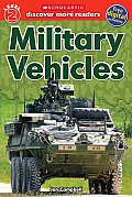 Scholastic Discover More Reader Level 2 Military Vehicles